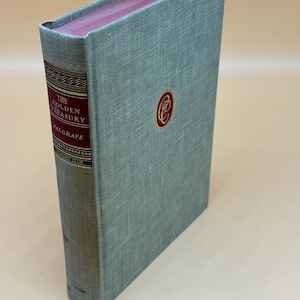 The Golden Treasury by Francis Turner Palgrave 1932 Walter Black Publishing Classic Club book series Poetry books gifts English poets
