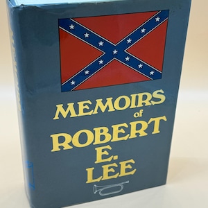 Memoirs of Robert E Lee by A.L. Long Editor Marcus Wright 1983 Blue & Grey Press Military Memoirs Civil War book Civil War memoir rare books