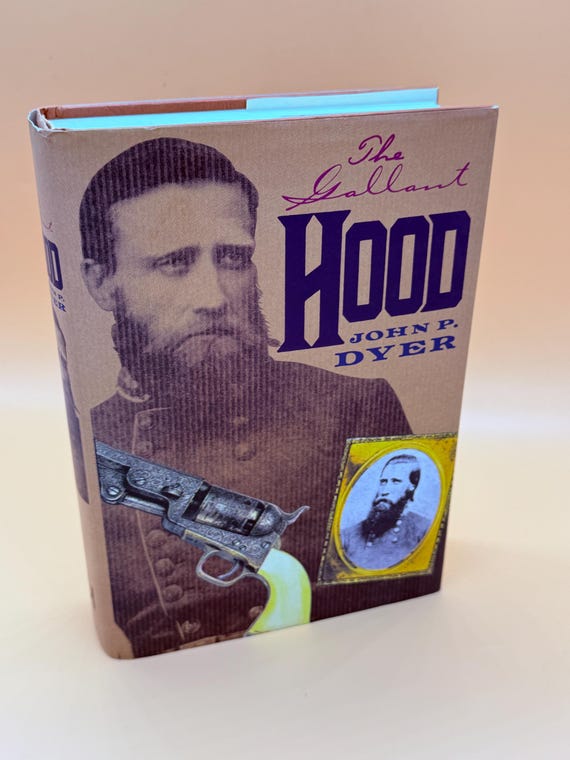 The Gallant Hood by John P. Dyer  1995 Konecky and Konecky reprint Civil War history books Civil War biographies