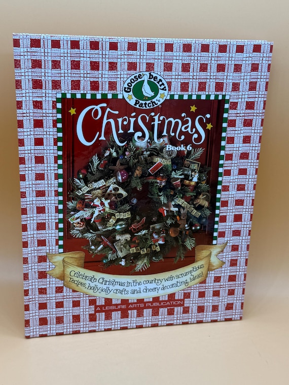 Gooseberry Patch Christmas Book #6 2004 Leisure Art Books Holiday Decorating Holiday books Christmas Books Christmas recipes Holiday Gifts