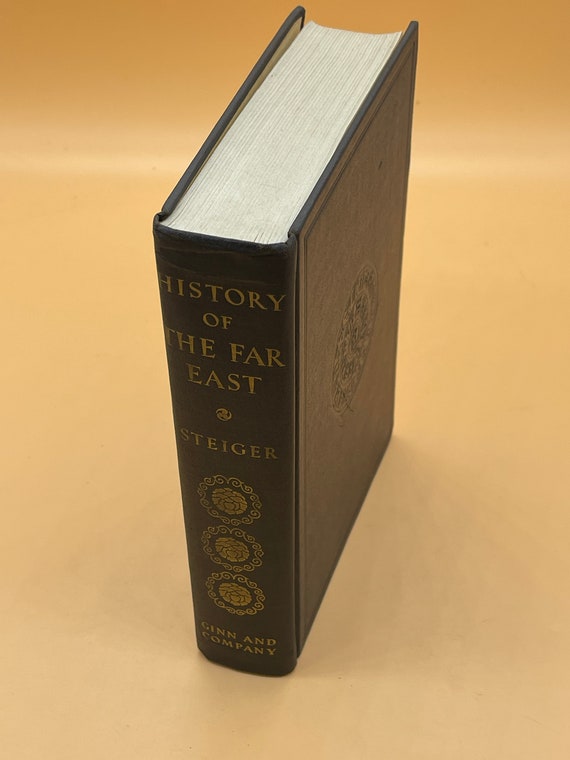 Rare Books History of the Far East by G. Nye Steiger 1944 Ginn Publishing History Books for Readers Gift China Korea Eastern History