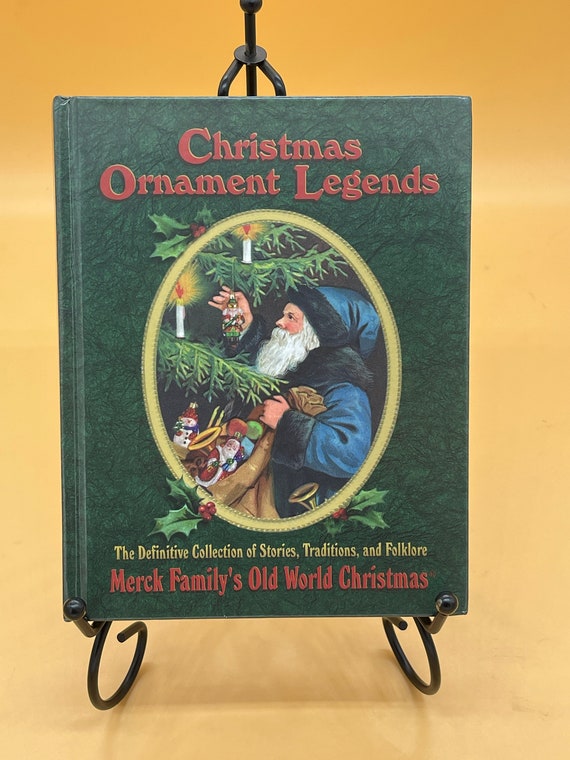 Christmas Ornament Legends Collection of Stories, Traditions, Folklore 2001 Old World Christmas hardcover  Christmas Books Holiday books