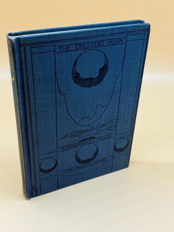The Crescent Moon Child Poems by Rabindranath Tagore 1920 MacMillan Publishing poems poetry books Bengali poems for children rare books