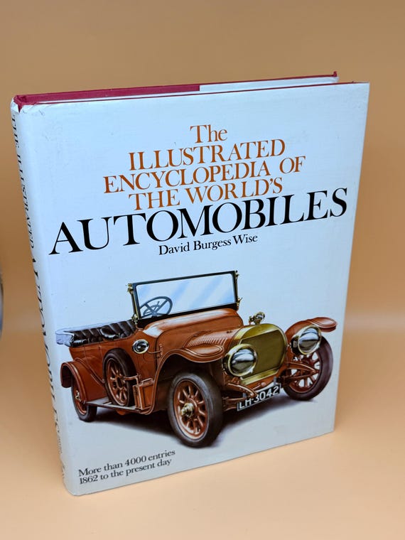The Illustrated Encyclopedia of the World's Automobiles by David Burgess Wise 1979 Chartwell Books car books automobile history