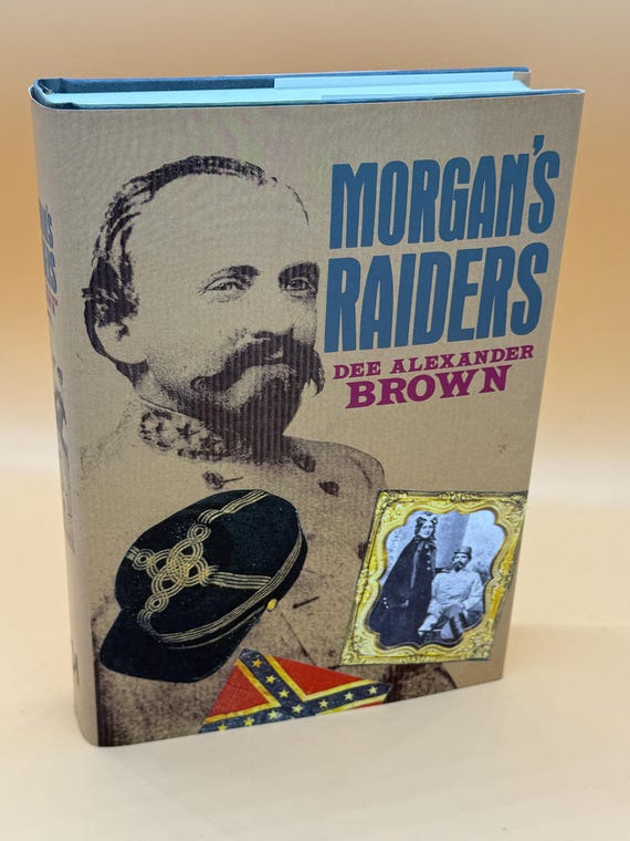 Morgan's Raiders by Dee Alexander Brown 1993 Konecky Edition Civil War History Books Military History Book Gifts Kentucky Cavalry