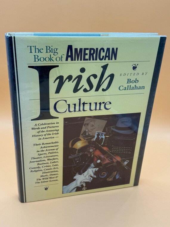 The Big Book of American Irish Culture Editor Bob Callahan 1987 Viking Press Irish history culture books