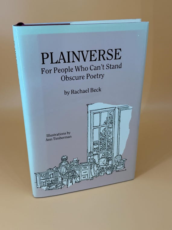 Plainverse For People Who Can't Stand Obscure Poetry by Rachael Beck Illustrator Ann Timberman 1991 Guild Press Poetry book gifts