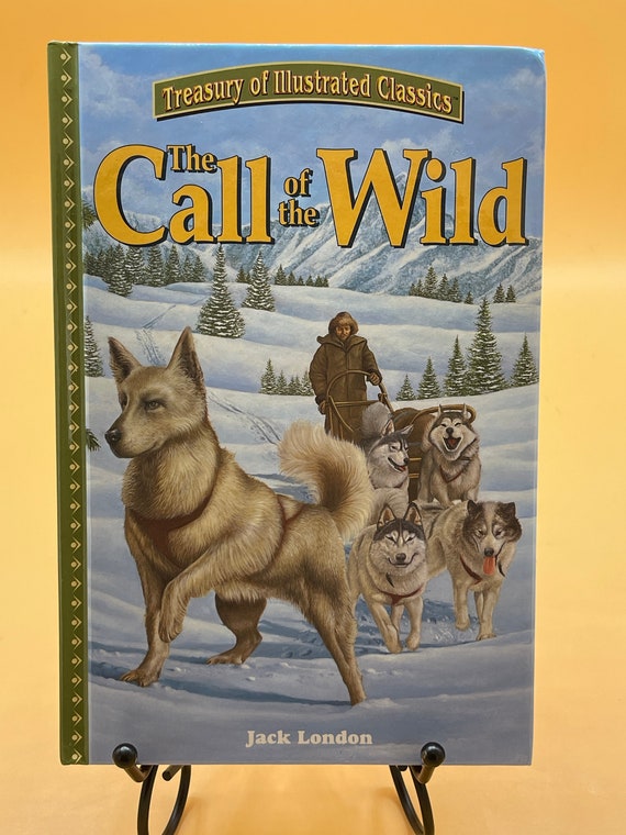 Children's Books The Call of The Wild by Jack London adapted for young readers Illustrator Eva Clift Storybooks for Childrens Gift Books