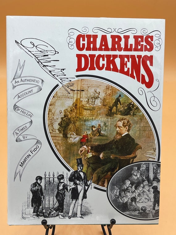 Dickens Book Gift for Readers Charles Dickens An Authentic Account of His Life & Times by Martin Fido Used Books Dickens Biography