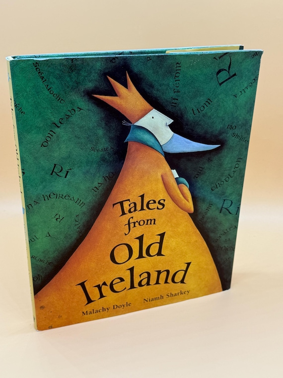 Tales From Old Ireland by Malachy Doyle Illustrator Niamh Sharkey 2000 Barefoot Books Children's Books Irish Folktales Irish storybook gifts