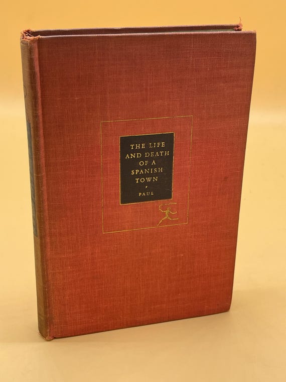 Rare Books The Life and Death of a Spanish Town by Elliot Paul 1942 Modern Library Classic Gift Books Nonfiction Travel Collectible Books