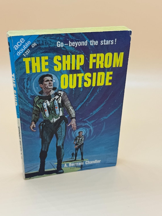 The Ship From Outside and Beyond the Galactic Rim by A. Bertram Chandler 1963 ACE Doubles Science Fiction books Sci fi fantasy rare books