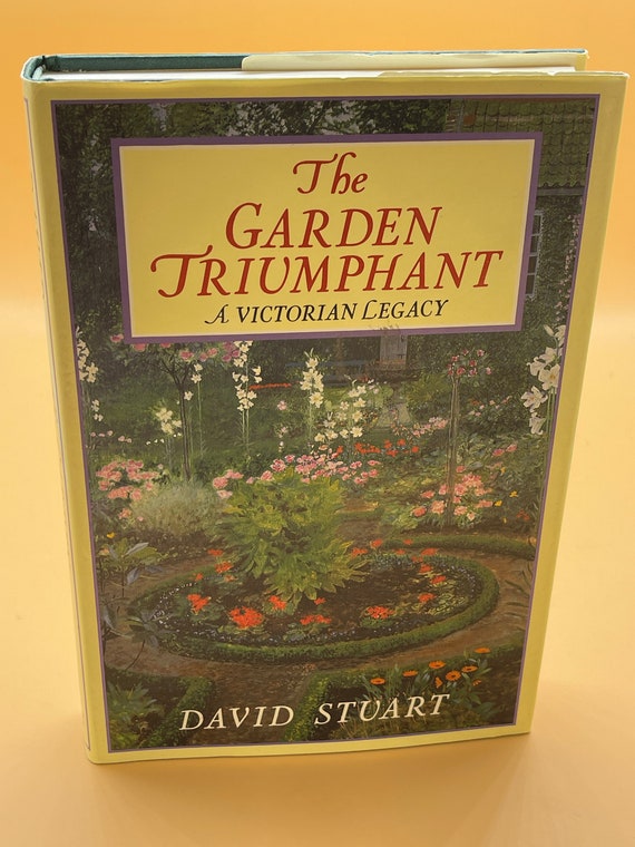 Gardening Books The Garden Triumphant A Victorian Legacy Garden Gift Books Victorian Gardens Botany Books for Gardeners