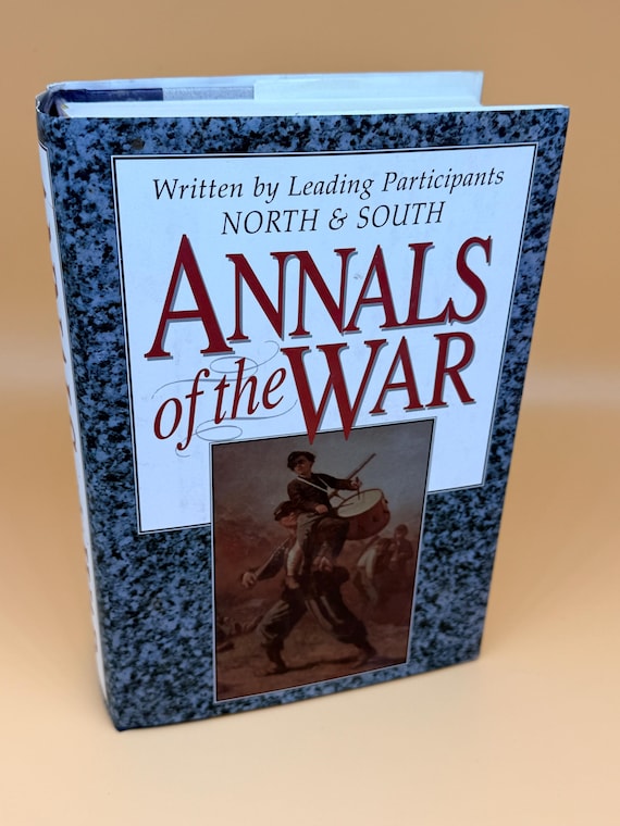 Annals of the War Written by Leading Participants 1996 Blue  Grey Press Civil War history books Military history