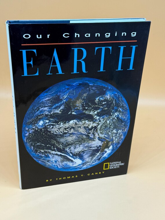 Our Changing Earth 1994 National Geographic Society Publishing Nature Books Science Books Environmental Book Gifts Natural History books