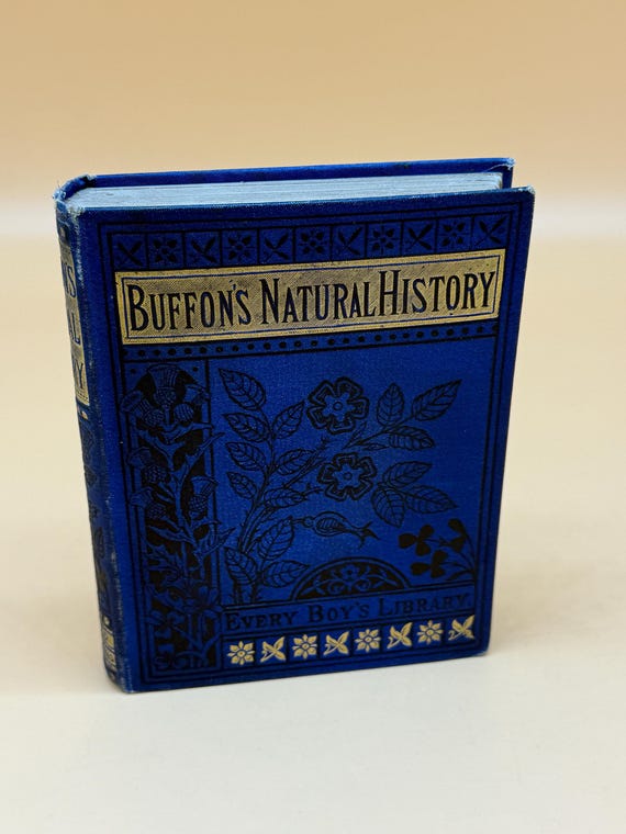 Buffons Natural History Modernized color illustrated circa 1930's T. Nelson Publishing Reprint from Every Boys Library Rare Book Gifts