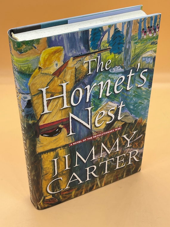 Historical Fiction The Hornet's Nest A Novel of the Revolutionary War by Jimmy Carter 2003 Simon & Schuster Collectible Books used vintage