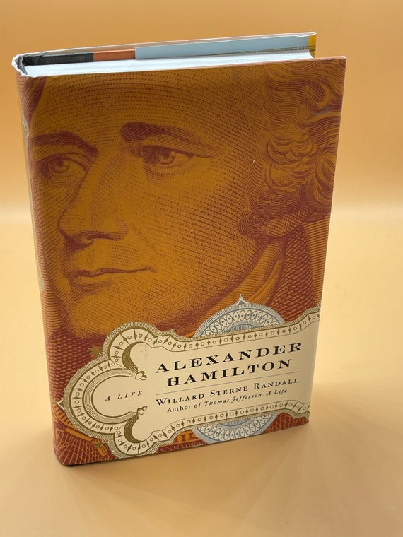 History Books Alexander Hamilton a Life by Willard Sterne Randall 2003 Knopf Publishing History Lovers Gift Books Biography Books
