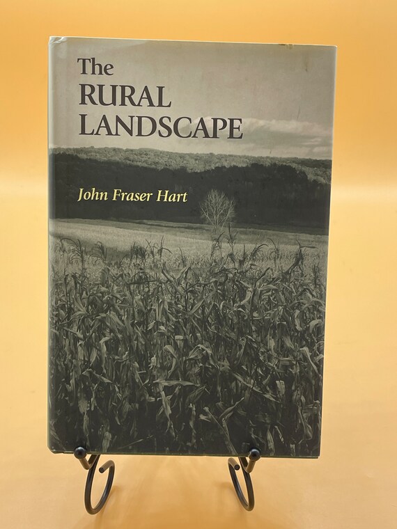 Rural History Books The Rural Landscape by John Fraser Hart 1998 John Hopkins University Press Rural Sociology books Geography Books
