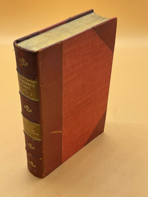 Rare Books The Poems of Algernon Charles Swinburne Volume Six ONLY Chatto & Windus London, 1909 Poetry Lovers Gift for Readers Poems