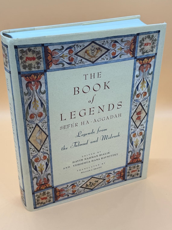 The Book of Legends Legends from the Talmud and Midrash Editor Hayim Nahman Bialy Translator William G. Brad Religious history books