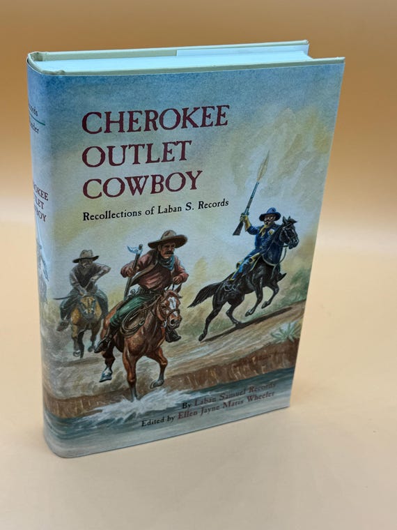 Cherokee Outlet Cowboy Recollections of Laban S. Records 1995 University of Oklahoma Press Cowboy History Books Old West books Cowboy books