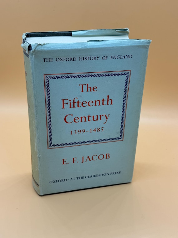 The Fifteenth Century 1399-1485 The Oxford History of England 1961 Oxford Clarendon Press rare books history books