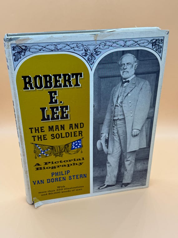Robert E Lee The Man and The Soldier a Pictorial Biography by Philip Van Doren Stern 1963 Bonanza Books Biography book gifts