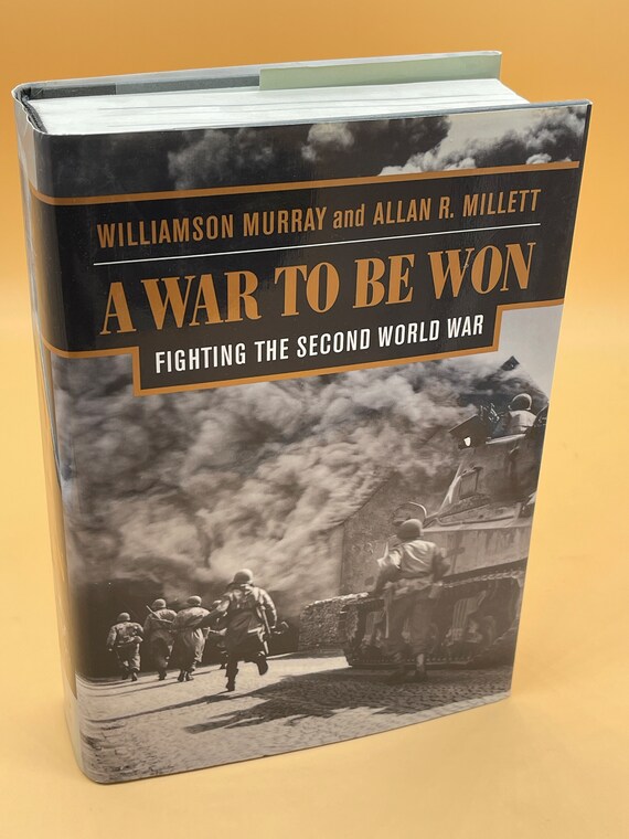 History Books A War to be Won Fighting the Second World War by Williamson Murray Allan R Millett Military History lovers book gifts