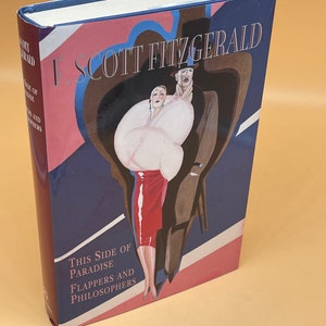 Fiction Novels F. Scott Fitzgerald This Side of Paradise Flappers and Philosophers Two Novels in One 1996 Gramercy Publishing Literature