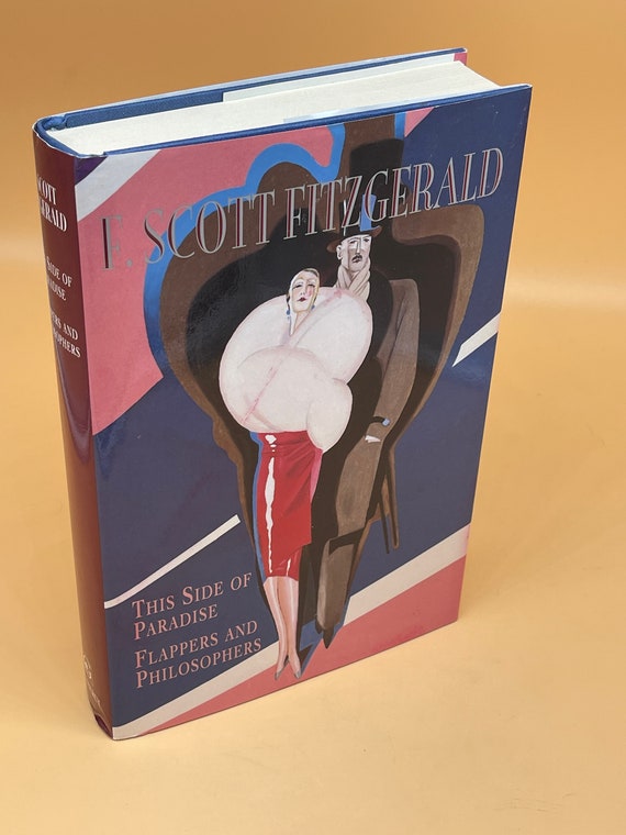 Fiction Novels F. Scott Fitzgerald This Side of Paradise Flappers and Philosophers Two Novels in One 1996 Gramercy Publishing Literature