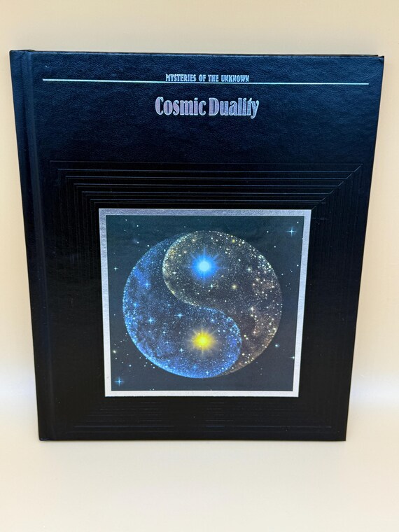 Cosmic Duality Mysteries of the Unknown series Time Life Books 1989 metaphysical books psychic book gifts celestial books Cosmic books