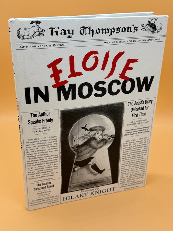 Eloise in Moscow by Kay Thompson 2000 Simon & Schuster Illustrator Hilary Knight Childrens books Eloise books children gift books storybooks