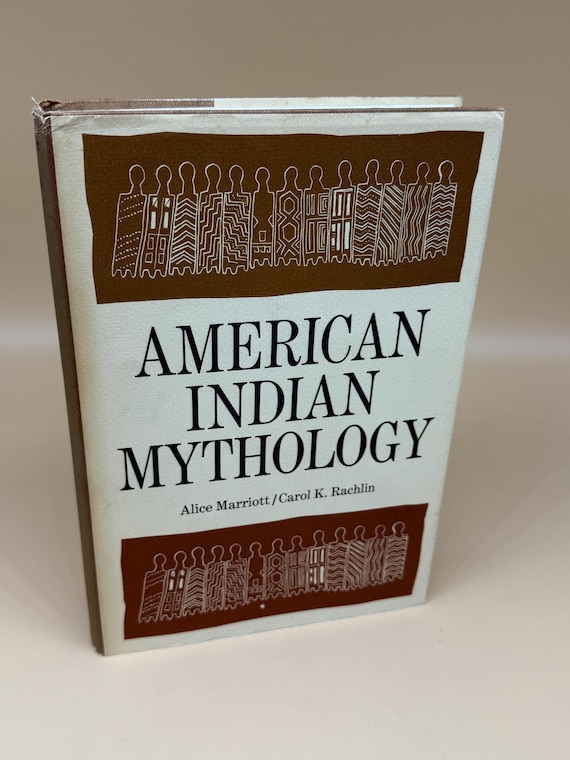American Indian Mythology by Alice Marriott & Carol K. Rachlin 1968 Crowell Publishing Native American myths and legends
