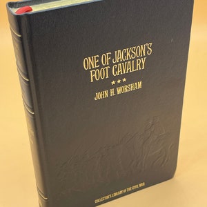 Civil War History Books One of Jackson&#39;s Foot Cavalry (Collectors Library of the Civil War) by John H. Worsham History Lovers Gift Books