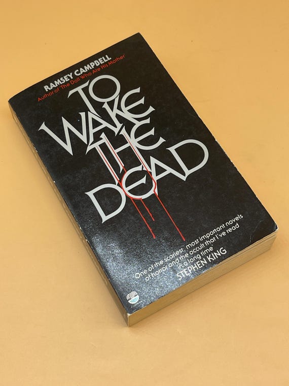 To Wake the Dead by Ramsey Campbell 1980 Vintage Mass Market Paperback Classic Horror Books Rare Books Vintage Paperbacks Collectible Horror