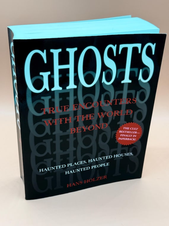 Ghosts True Encounters With The World Beyond by Hans Holzer 2004 Back Dog Publishing Paranormal books