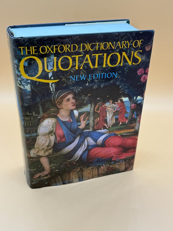 The Oxford Dictionary of Quotations New Edition 1992 Oxford University Press Reference books