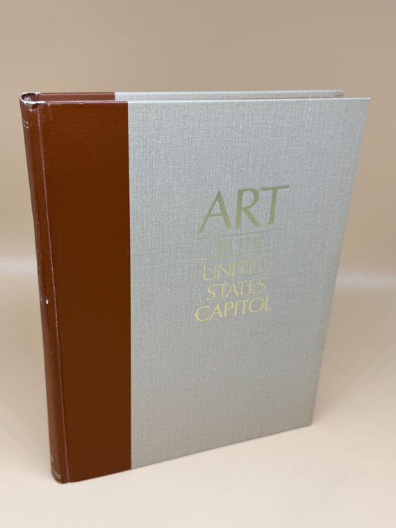 Art in the United States Capitol by Architect of the Capitol 1976 U.S. Govt. Printing Office Art history books