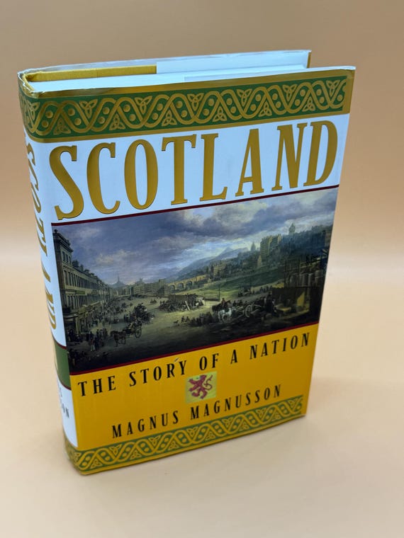 Scotland The Story of a Nation by Magnus Magnusson 2000 Atlantic Monthly Press History books on Scotland history gift book