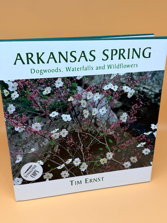 Arkansas Spring Dogwoods, Waterfalls and Wildflowers by Tim Ernst SIGNED copy Art Photography Nature books coffee table books