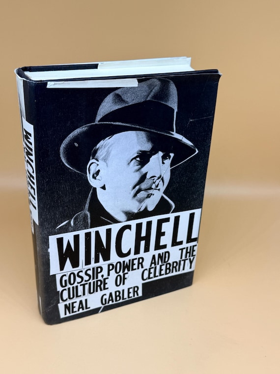 Winchell Gossip Power and the Culture of Celebrity by Neal Gabler 1994 Knopf Publishing Journalism social political commentary