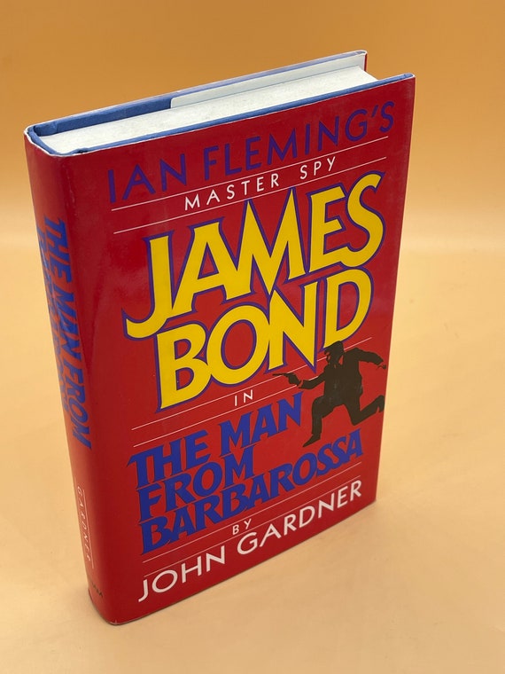 Ian Flemings James Bond in The Man From Barbarossa by John Gardner 1991 Putnam Publishing Spy Novels Fiction Thriller Used Books for Readers