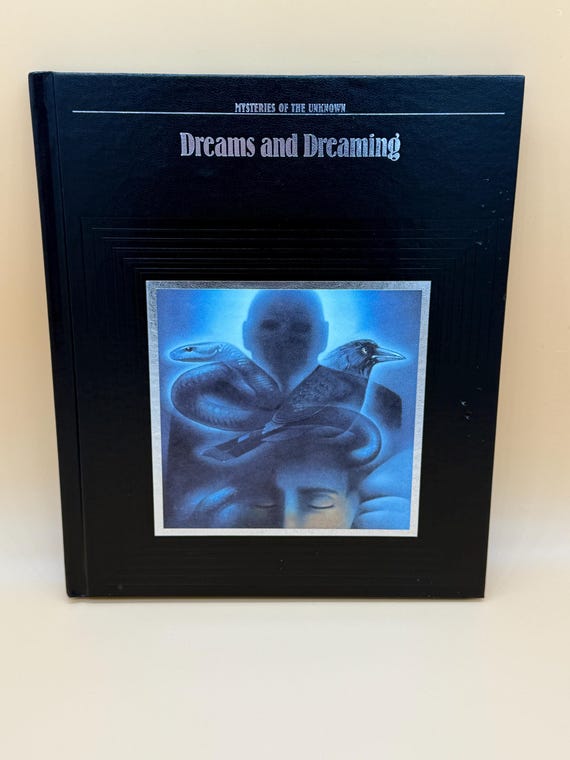 Dreams and Dreaming 1989 Time Life Books Mysteries of the Unknown series Mystic books Mystical mind books dream interpretation Mystic Dreams