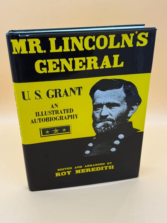 Mr. Lincoln's General U.S. Grant an Illustrated Biography by Roy Meredith 1981 Bonanza Books Historical biography book gifts