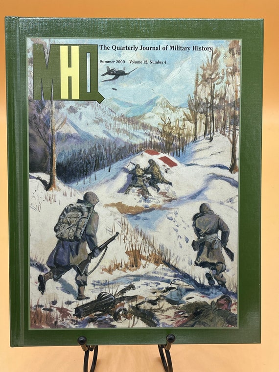 History Books Military History Quarterly The Quarterly Journal of Military History Summer 2000 Volume 12 Number 4 Military Gift Books