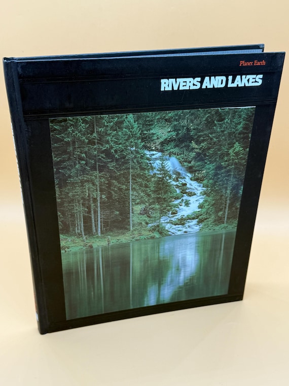 Rivers and Lakes Planet Earth series 1985 Time Life Nature Natural history books