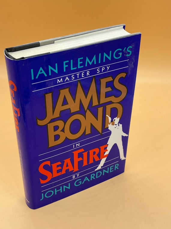 Ian Flemings James Bond in Sea Fire by John Gardner 1994 Putnam Publishing 007 Spy Books for Readers Gifts Spy Novels Fiction Thrillers