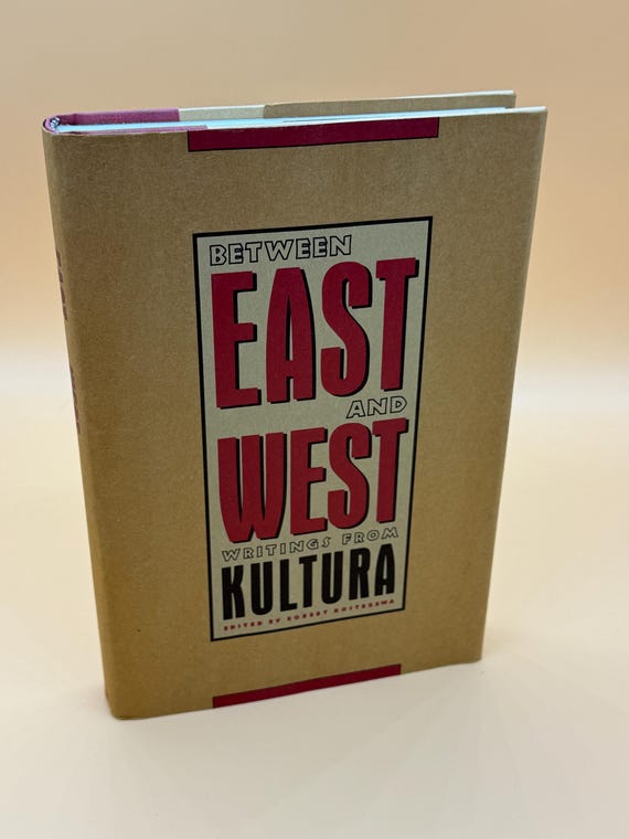 Between East and West Writings From Kultura 1990 FS&G Publishing Short Stories Essays Literary Gifts
