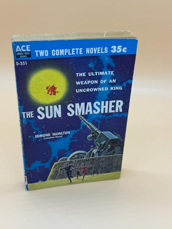 The Sun Smasher by Edmond Hamilton and Starhaven Planet of the Outcasts by Ivar Jorgensen 1959 ACE Doubles Sci Fi Fantasy rare paperbacks